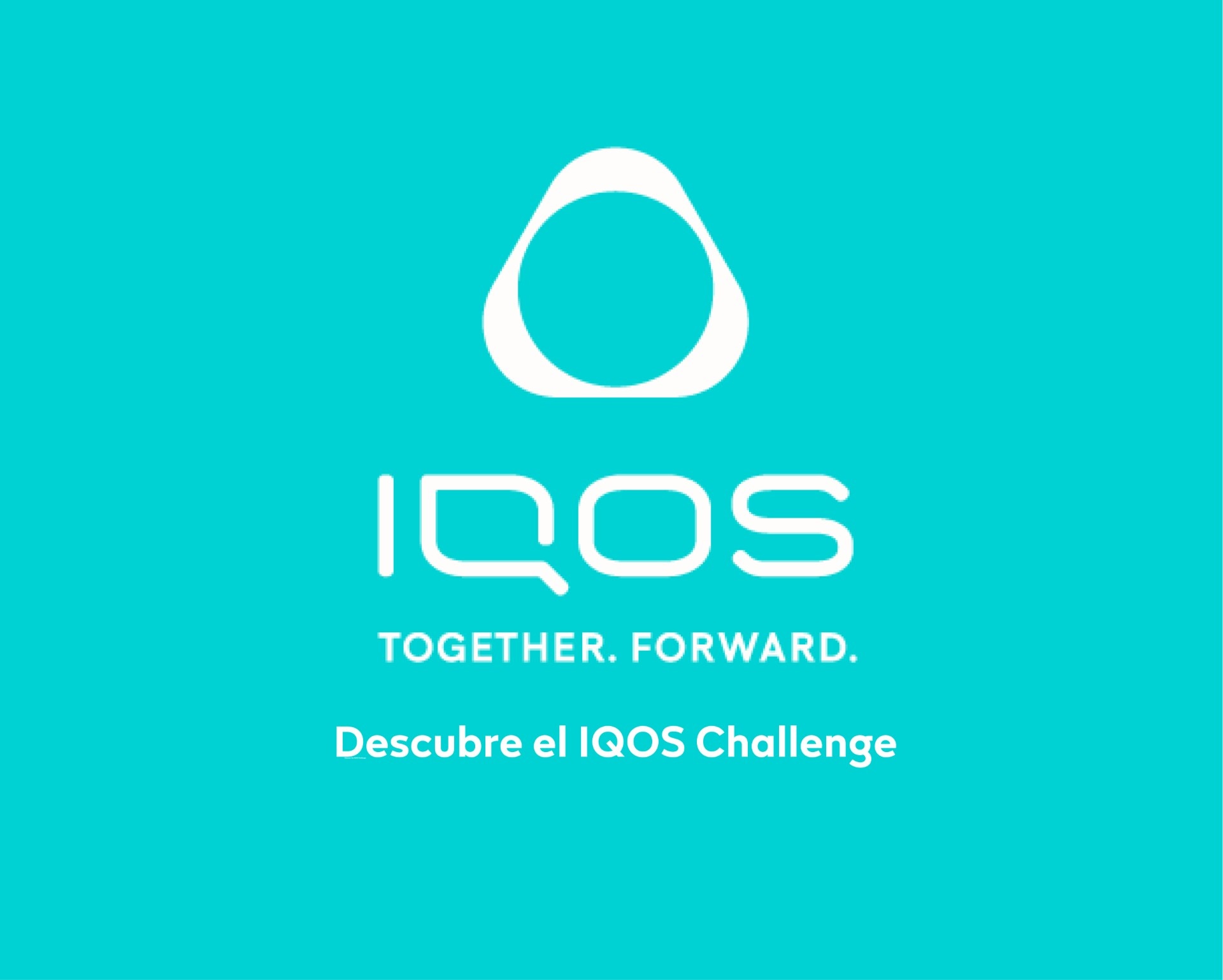 Logotipo de IQOS sobre el texto: Descubre el IQOS Challenge